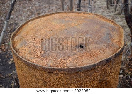 Rusty Old Barrel With Hole In Bottom Oil Vintage Metal