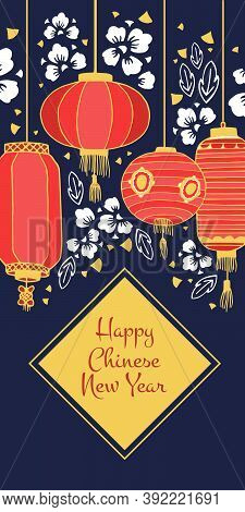 Chinese New Year Vertical Design Template With Paper Lanterns, Decorations And Wishing. Vector Hand 