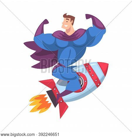 Powerful Superhero Man Flying On Space Rocket, Leadership, Achievement, Competition, Success Concept
