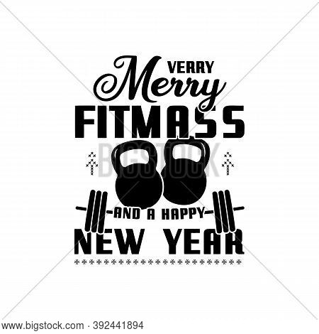 Christmas Lettering Quote. Silhouette Calligraphy Poster Quote - Merry Fitmass And Happy New Year. W