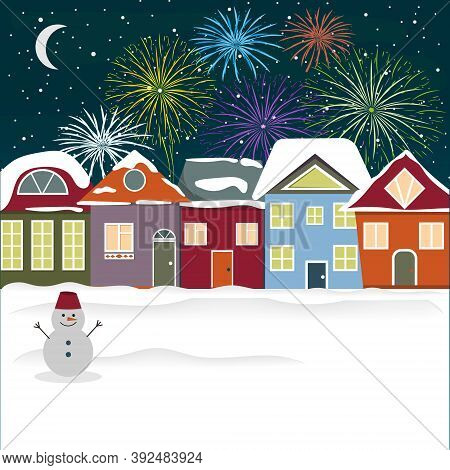 New Year Landscape Snowman On The Background Of Houses And Colorful Fireworks, Poster, Design, Decor