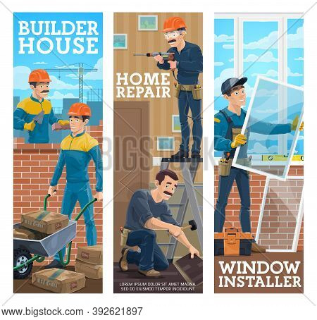 House Builder, Home Repair Maser, Window Installer Banners. Builders Working On Site, Handyman Layin