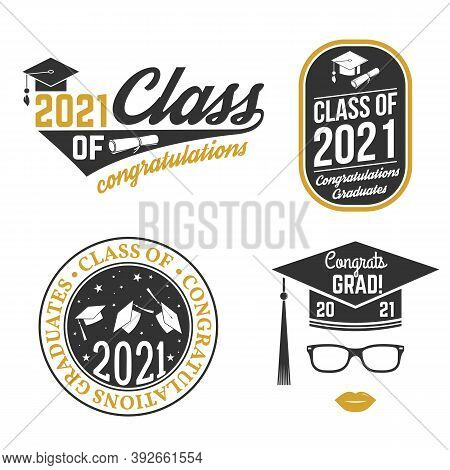Set Of Vector Class Of 2021 Badges. Concept For Shirt, Print, Seal, Overlay Or Stamp, Greeting, Invi
