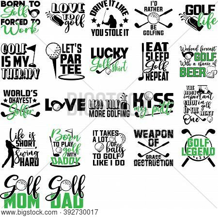 Set Of Golf Quotes. Golf Vector. Sport Quotes