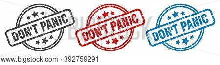 Dont Panic Stamp. Dont Panic Round Isolated Sign. Dont Panic Label Set