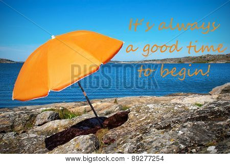 Swedish Coast With Quote Always Good Time To Begin