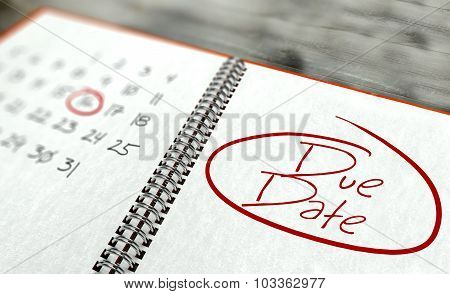 Due Date Important Day, Calendar Concept