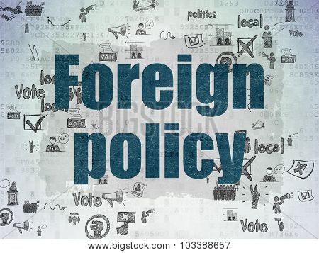 Politics concept: Foreign Policy on Digital Paper background