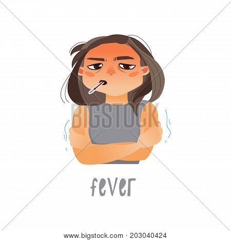 Vector young sick girl suffering from fever, holding termometer in her mouth. Flat isolated illustration on a white background. Illness and disease symptoms concept