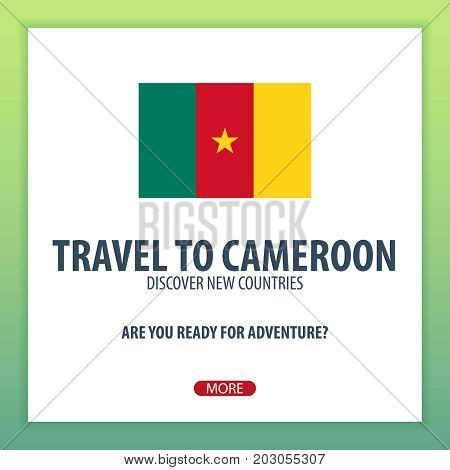 Travel To Cameroon. Discover And Explore New Countries. Adventure Trip.