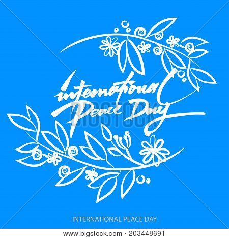 Vecto Background For International Day Of Peace. Hand Written Text. Olive Branch. International Peac