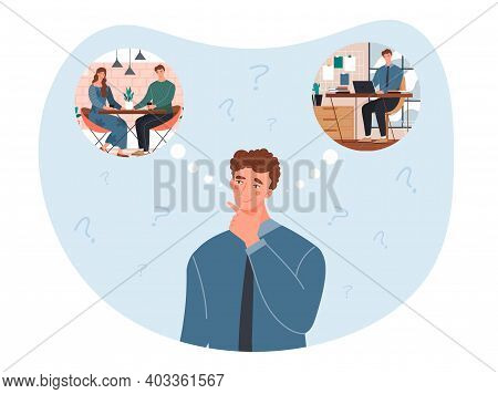 Male Character Choosing Between Relationship And Career. Concept Of Difficult Choice, Life Dilemma, 