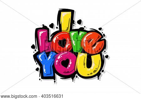 I Love You. I Love You In Vector Text. Love Illustration. Love Symbol. Valentine's Day Symbol. Valen