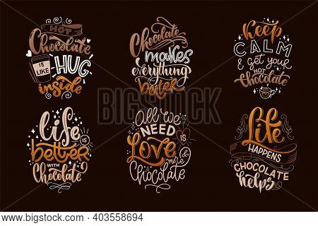 Chocolate Hand Lettering Quotes Set. Warm Winter Word Composition. Vector Design Elements For T-shir