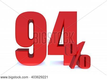 94 Percent Off 3d Sign On White Background, Special Offer 94% Discount Tag, Sale Up To 94 Percent Of