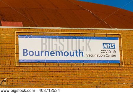 Editorial, Sign To Nhs Covid-19 Vaccination Centre At Bournemouth International Centre