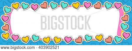 Lots Of Hearts Of Different Colors And Space For Text. Greeting Card For Valentine\'s Day.