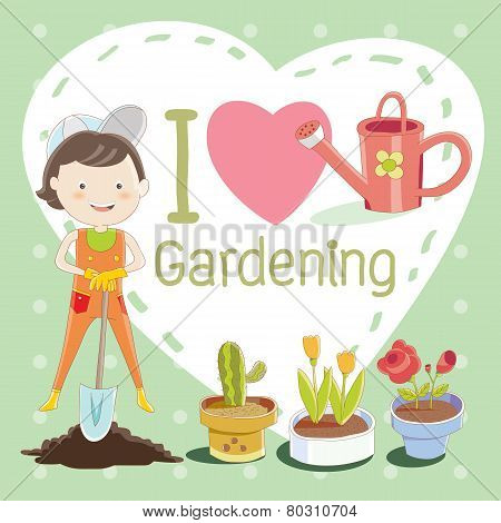 I Love Gardening