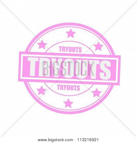 Tryouts White Stamp Text On Circle On Pink Background And Star