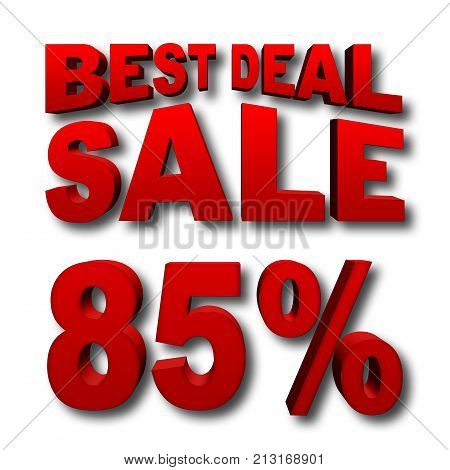 Stock Illustration - Red 85 Percentage Off, Red Best Deal, Red Sale, Bold Red Text, Isolated against the White Background, 3D Illustration.