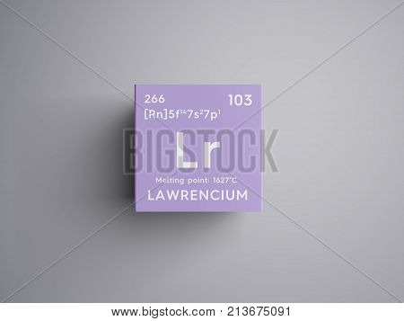 Lawrencium. Actinoids. Chemical Element Of Mendeleev's Periodic Table.. 3D Illustration.