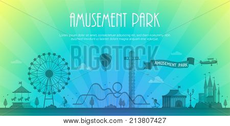 Amusement park - modern vector illustration with place for text. Landscape silhouette. Big wheel, attractions, benches, lanterns, trees, people, circus pavillion, carousel. Hot air balloon, airplane