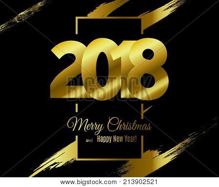 Merry Christmas and Happy New Year 2018 in gold grunge frame isolated on black background. Vector illustration for your holiday design
