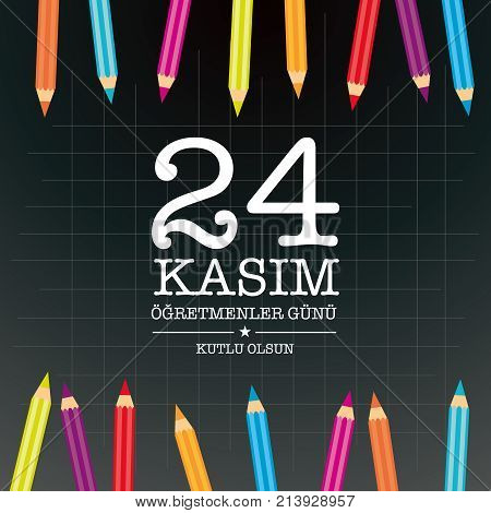 November 24 teachers day card design.''24 Kasim ogretmenler gunu''