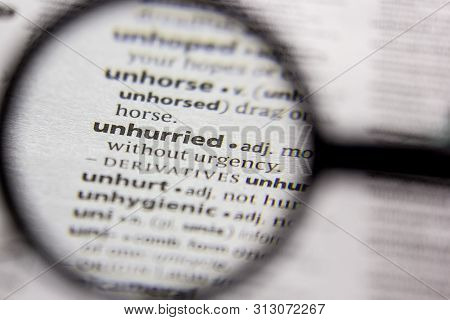 Word Or Phrase Unhurried In A Dictionary