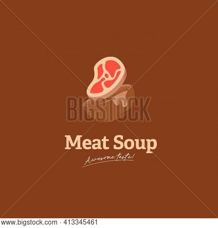 Awesome Taste Meat Soup Logo Icon With Bowl And Meat Illustration Vector Delicious Overflow Soup Big