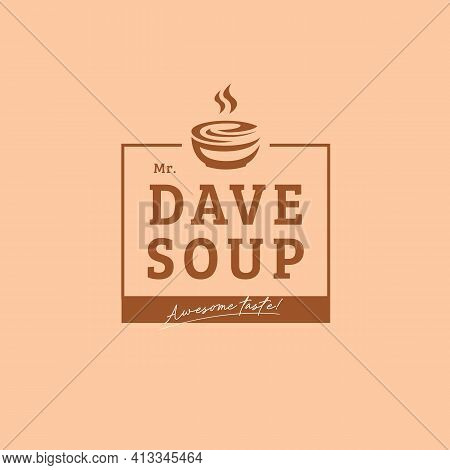 Hot Soup Bowl Logo Badge With Personal Name Frame Space