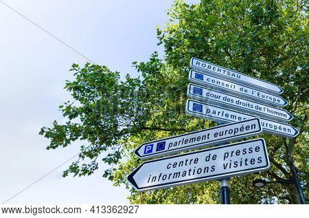 Strasbourg, France, August 2019. Information Road Signs For The European Parliament, Visitor Center 