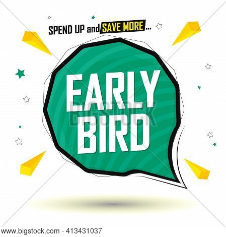 Early Bird Sale, Banner Design Template, Discount Tag, Promo Tag, Promotion Poster, Vector Illustrat