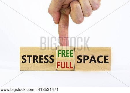 Stress Free Space Symbol. Doctor Turns A Cube And Changes Words Stress Full Space To Stress Free Spa