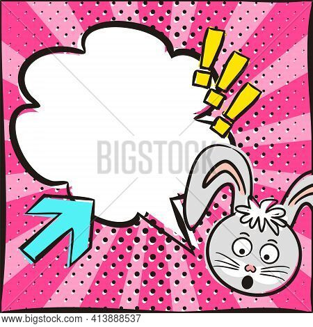 Bright Pink Pop Art Banner With Surprised Bunny. White Speech Bubble Frame And Rabbit On A Halftone 