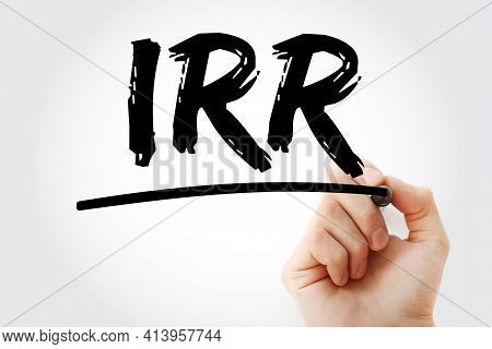 Irr - Internal Rate Of Return Acronym With Marker, Concept Background