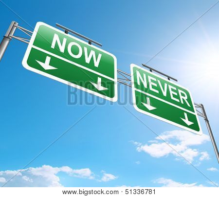 Now Or Never.