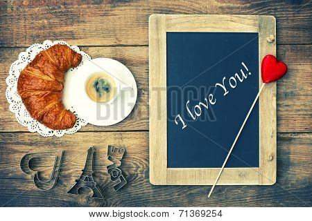 Coffee With Croissant, Blackboard And Heart Decoration