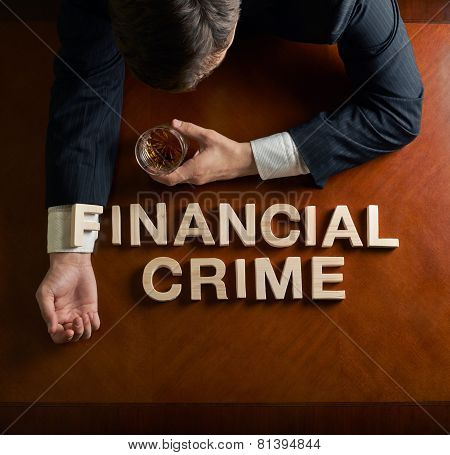 Phrase Financial Crime and devastated man composition
