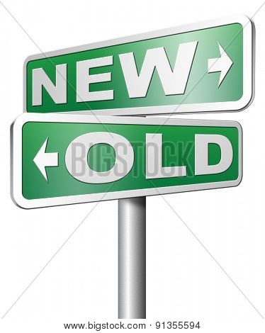 new old modern or antique latest trend or newest fashion upgrade version