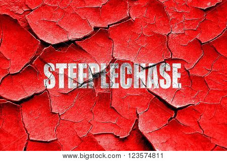 Grunge cracked Steeplechase sign background with some soft smooth lines