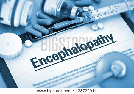 Diagnosis - Encephalopathy On Background of Medicaments Composition - Pills, Injections and Syringe. 3D. Toned Image.