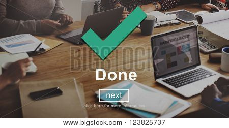 Done Achievement Finished Goal Positive Ready Concept