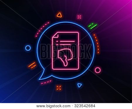 Reject File Line Icon. Neon Laser Lights. Decline Document Sign. Dislike File. Glow Laser Speech Bub