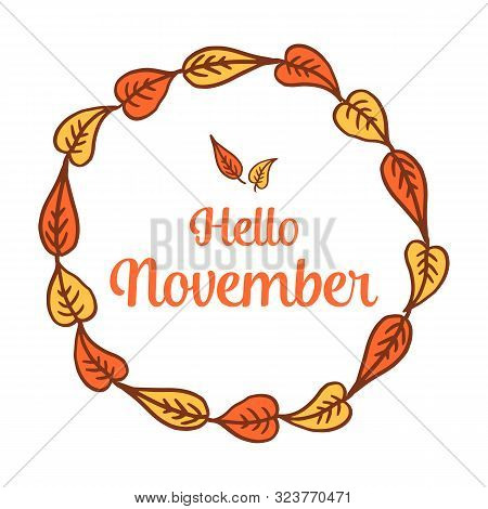 Invitaton Card Hello November, With Beautiful Colorful Wreath Frame. Vector