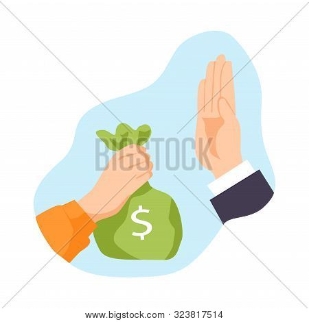 Hand Refusing The Offered Bribe Vector Illustration