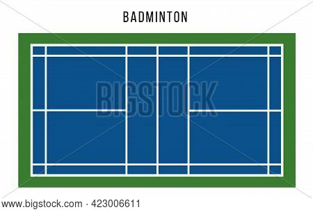 Badminton Court Top View. Blue Court For Playing Sport Game. Flat Vector Illustration.