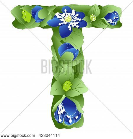 Vector Image Of The Letter T Of The English Alphabet Made In The Form Of Flowers And Leaves Of Liver