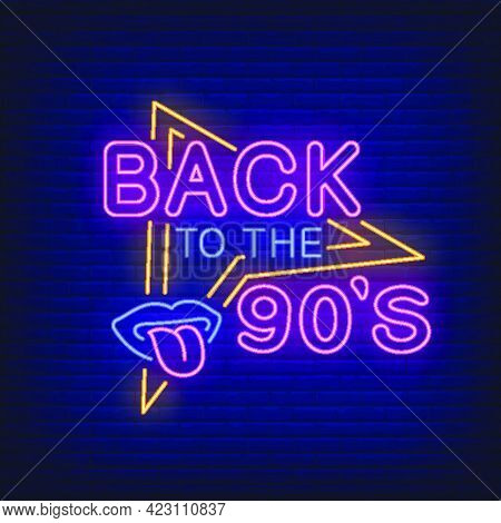 Back To Nineties Neon Lettering With Lips And Tongue. Party And Entertainment Design. Night Bright N