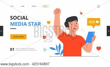 Social Media Star Concept. Vlog, Beauty Blogger, Likes Addiction, Attract Followers, Viral Content, 